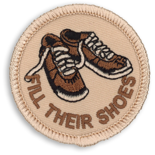 Fill Their Shoes Badge