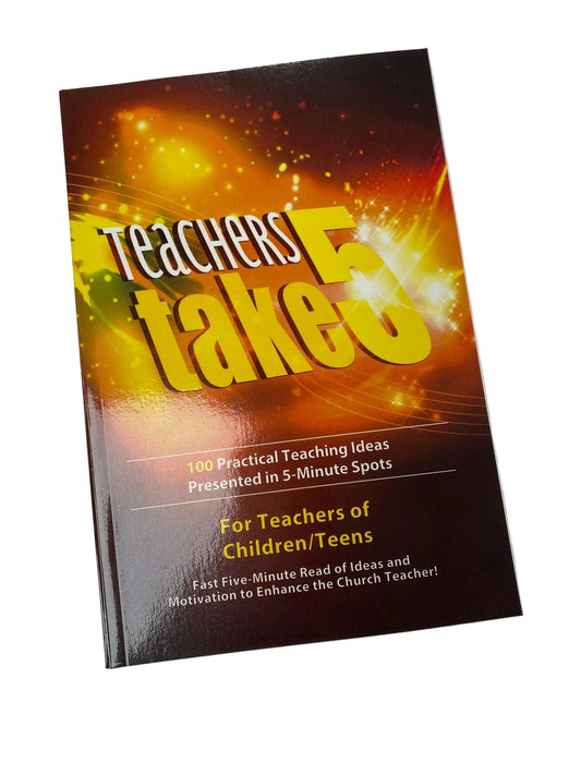 Teachers Take 5 - for Teachers of Children/Teens - Abb Thomas