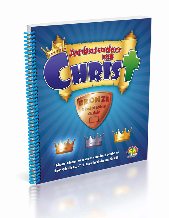 Ambassadors Bronze Discipleship Guide