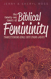 Biblical Femininity- by Jerry Ross