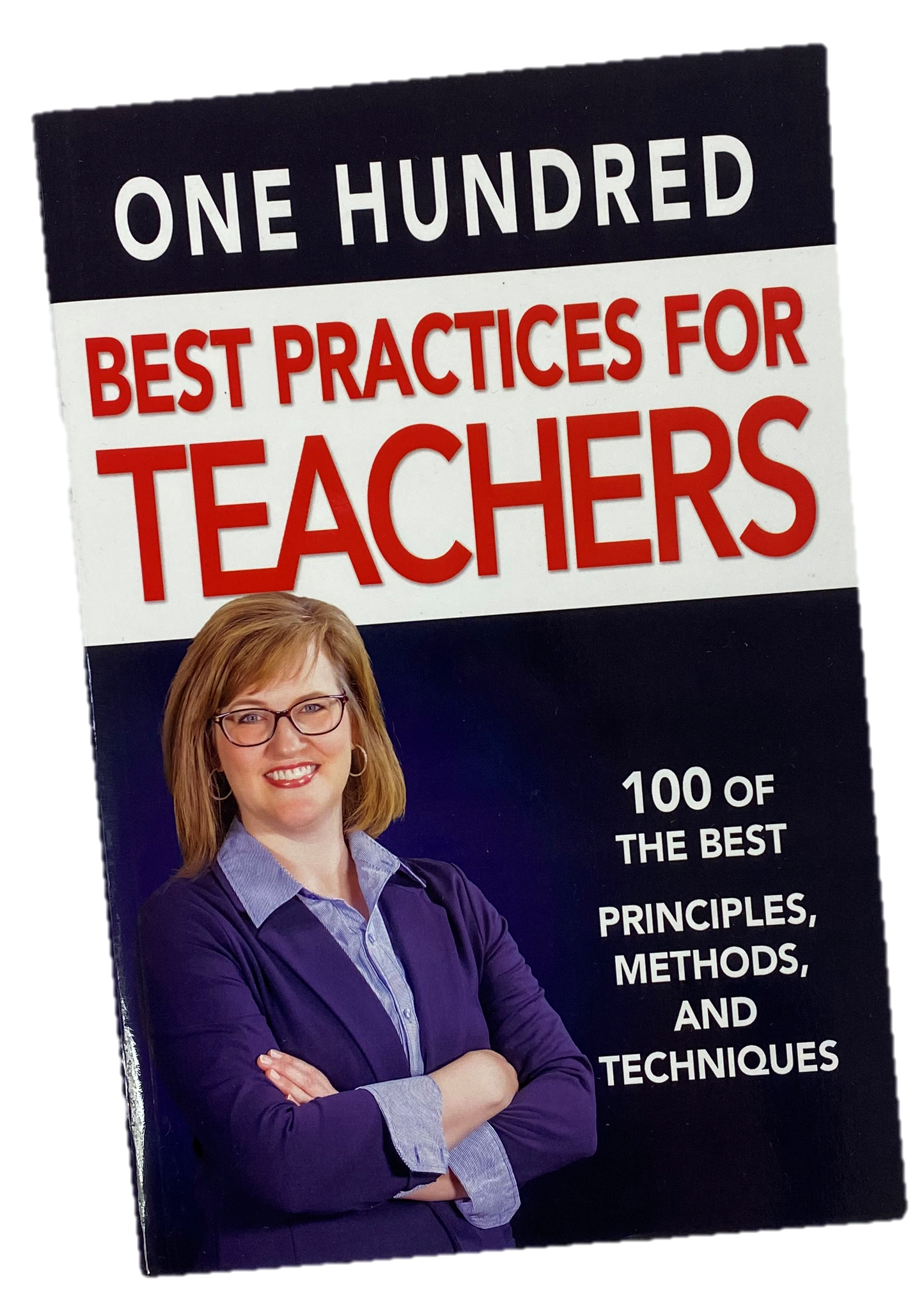 One Hundred Best Practices for Teachers - Abb Thomas