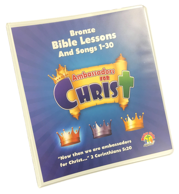 Ambassadors Bronze Bible Lessons and Songs