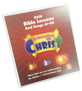 Ambassadors Gold Bible Lessons and Songs