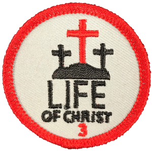 Life of Christ 3 Badge